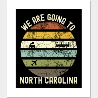 We Are Going To North Carolina, Family Trip To North Carolina, Road Trip to North Carolina, Holiday Trip to North Carolina, Family Reunion Posters and Art